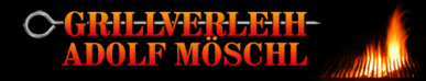 Grillverleih Adolf Moeschl